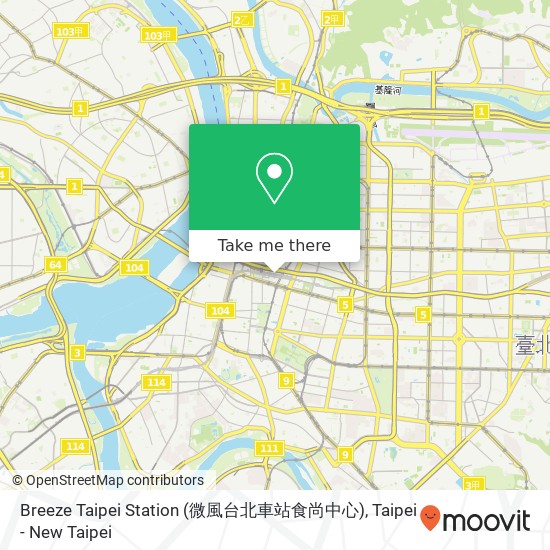 Breeze Taipei Station (微風台北車站食尚中心) map