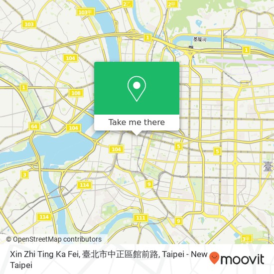 Xin Zhi Ting Ka Fei, 臺北市中正區館前路 map