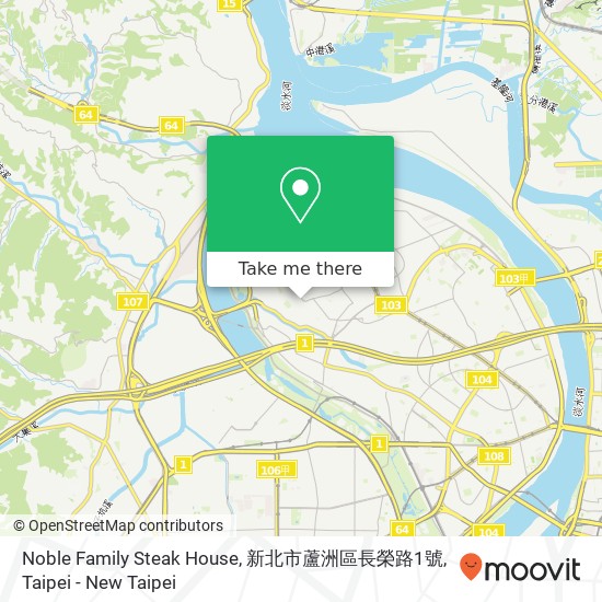 Noble Family Steak House, 新北市蘆洲區長榮路1號 map