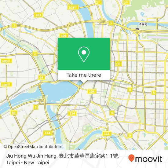 Jiu Hong Wu Jin Hang, 臺北市萬華區康定路1-1號 map