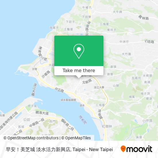 早安！美芝城 淡水活力新興店 map