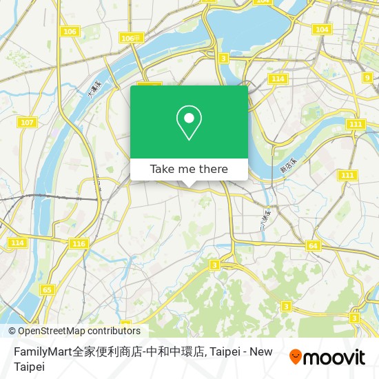 FamilyMart全家便利商店-中和中環店地圖