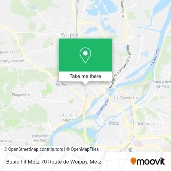 Basic-Fit Metz 70 Route de Woippy map