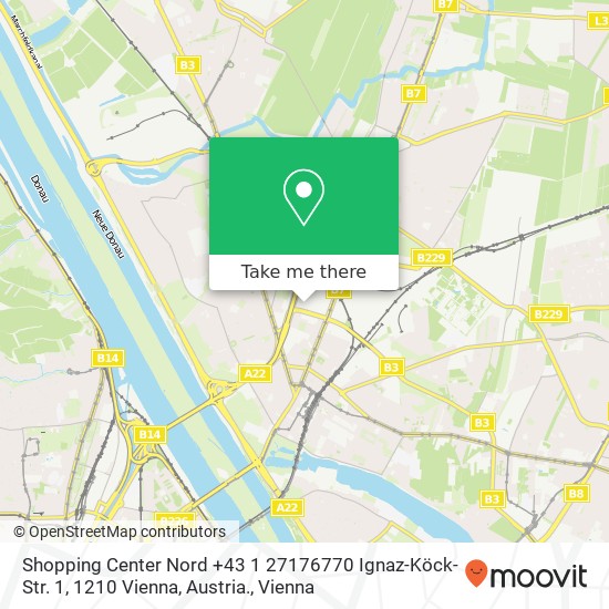 Shopping Center Nord
+43 1 27176770
Ignaz-Köck-Str. 1, 1210 Vienna, Austria. map