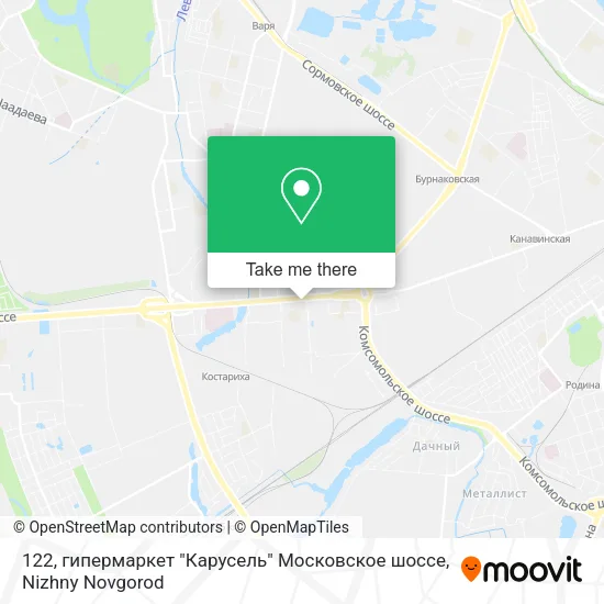 122, гипермаркет "Карусель" Московское шоссе map