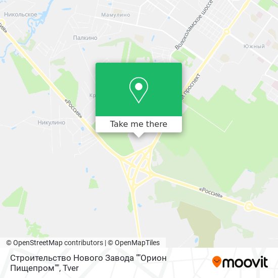 Строительство Нового Завода ""Орион Пищепром"" map