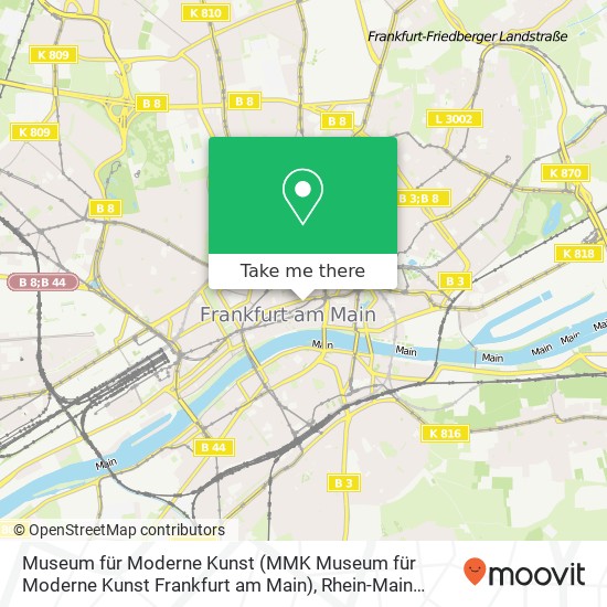 Карта Museum für Moderne Kunst (MMK Museum für Moderne Kunst Frankfurt am Main)