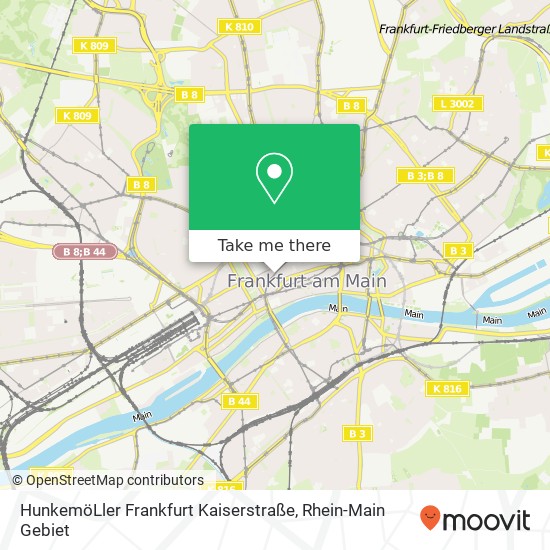 HunkemöLler Frankfurt Kaiserstraße, Kaiserstraße Innenstadt, 60311 Frankfurt am Main map