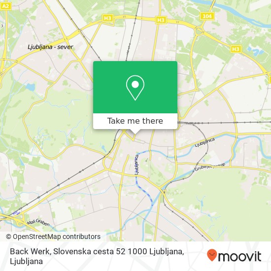 Back Werk, Slovenska cesta 52 1000 Ljubljana map