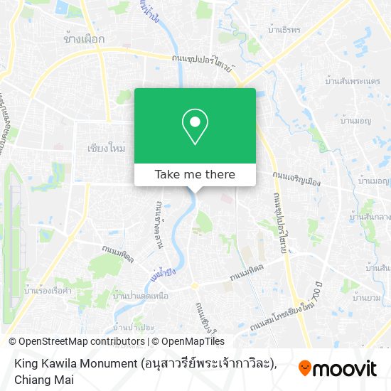 King Kawila Monument (อนุสาวรีย์พระเจ้ากาวิละ) map