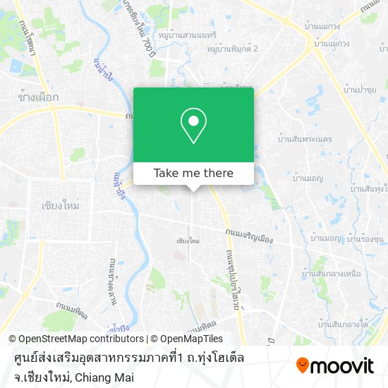 ศูนย์ส่งเสริมอุตสาหกรรมภาคที่1 ถ.ทุ่งโฮเต็ล จ.เชียงใหม่ map