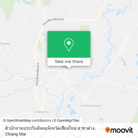 สำนักงานประกันสังคมจังหวัดเชียงใหม่ สาขาฝาง map