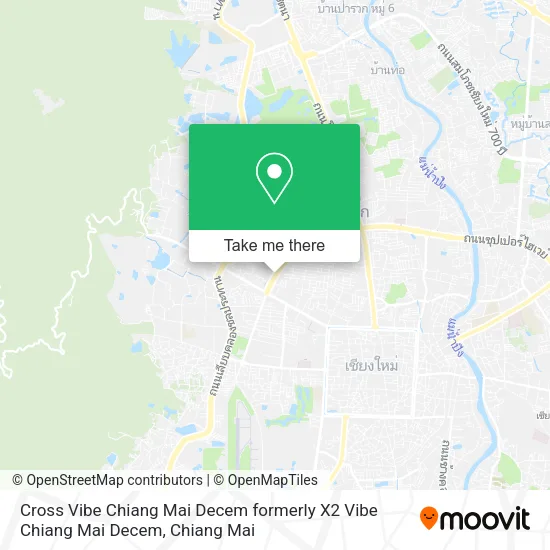 Cross Vibe Chiang Mai Decem formerly X2 Vibe Chiang Mai Decem map