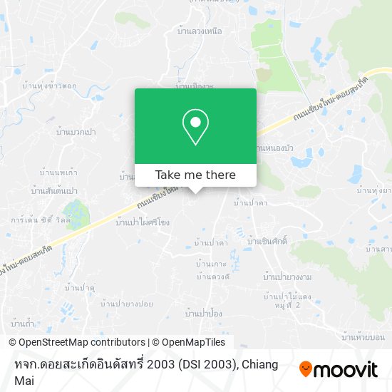 หจก.ดอยสะเก็ดอินดัสทรี่ 2003 (DSI 2003) map