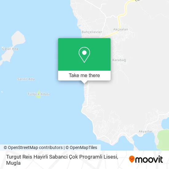 Turgut Reis Hayirli Sabanci Çok Programli Lisesi map