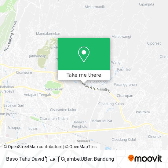 Baso Tahu David  ƪ˘ڡ˘ʃ Cijambe,UBer map