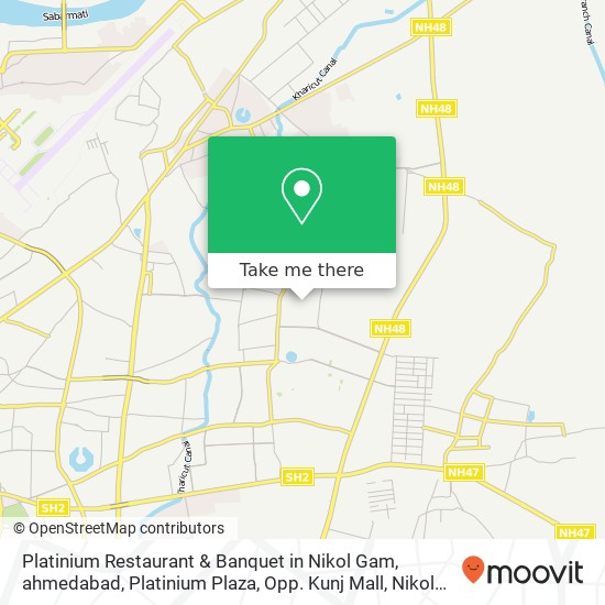 Platinium Restaurant & Banquet in Nikol Gam, ahmedabad, Platinium Plaza, Opp. Kunj Mall, Nikol Naro map