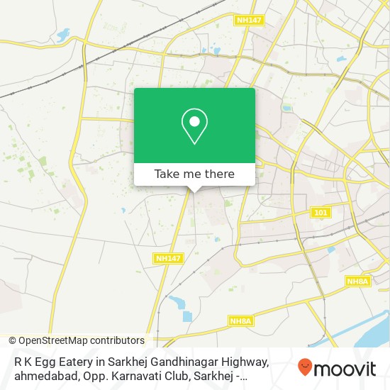 R K Egg Eatery in Sarkhej Gandhinagar Highway, ahmedabad, Opp. Karnavati Club, Sarkhej - Gandhinaga map