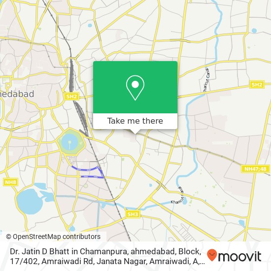 Dr. Jatin D Bhatt in Chamanpura, ahmedabad, Block, 17 / 402, Amraiwadi Rd, Janata Nagar, Amraiwadi, A map