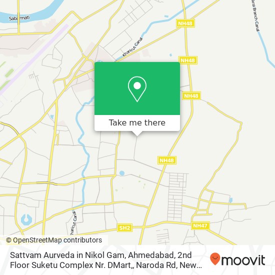 Sattvam Aurveda in Nikol Gam, Ahmedabad, 2nd Floor Suketu Complex Nr. DMart,, Naroda Rd, New India map