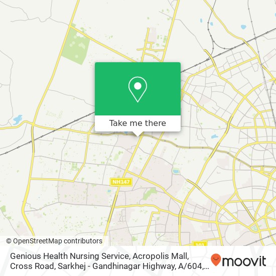 Genious Health Nursing Service, Acropolis Mall, Cross Road, Sarkhej - Gandhinagar Highway, A / 604, D map