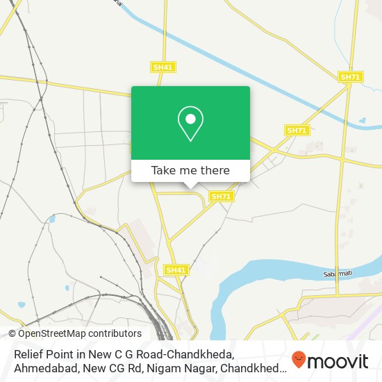 Relief Point in New C G Road-Chandkheda, Ahmedabad, New CG Rd, Nigam Nagar, Chandkheda, Ahmedabad, map