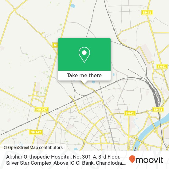 Akshar Orthopedic Hospital, No. 301-A, 3rd Floor, Silver Star Complex, Above ICICI Bank, Chandlodia map