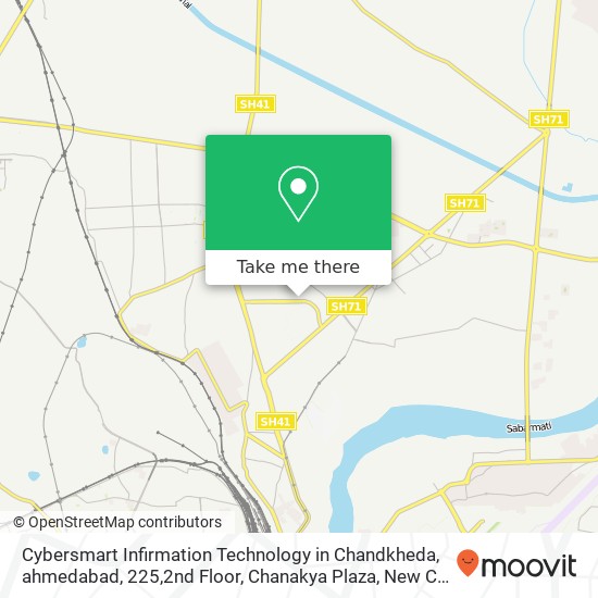 Cybersmart Infirmation Technology in Chandkheda, ahmedabad, 225,2nd Floor, Chanakya Plaza, New CG R map