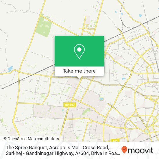 The Spree Banquet, Acropolis Mall, Cross Road, Sarkhej - Gandhinagar Highway, A / 604, Drive In Road, map