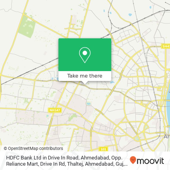 HDFC Bank Ltd in Drive In Road, Ahmedabad, Opp. Reliance Mart, Drive In Rd, Thaltej, Ahmedabad, Guj map