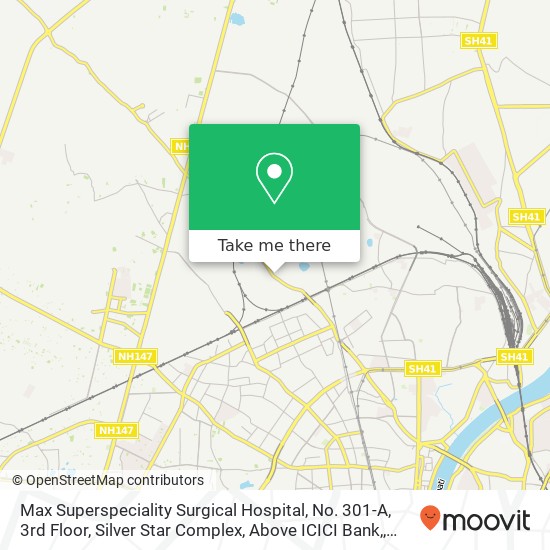 Max Superspeciality Surgical Hospital, No. 301-A, 3rd Floor, Silver Star Complex, Above ICICI Bank, map