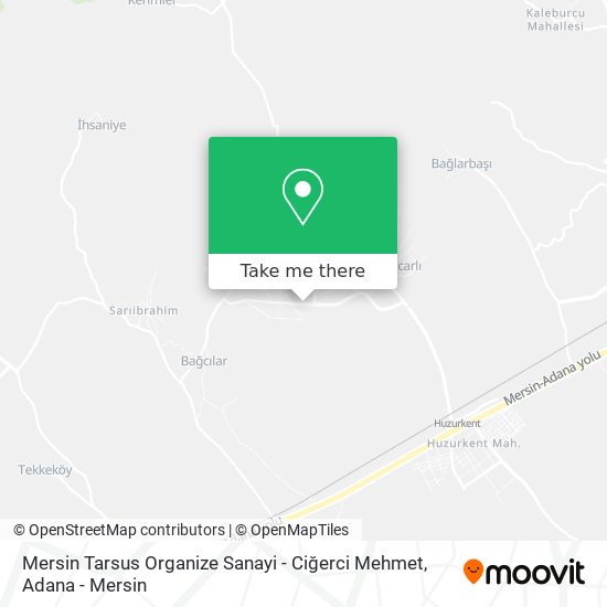 Mersin Tarsus Organize Sanayi - Ciğerci Mehmet map