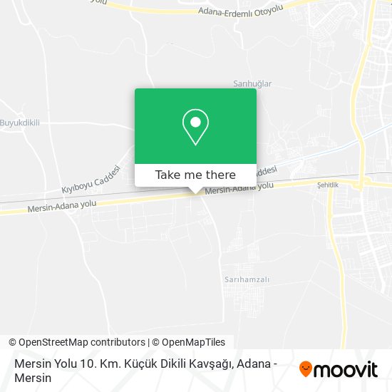 Mersin Yolu 10. Km. Küçük Dikili Kavşağı map