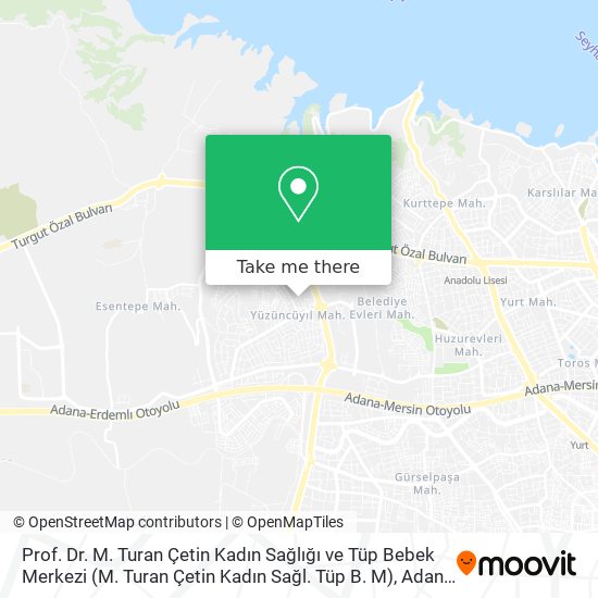 Prof. Dr. M. Turan Çetin Kadın Sağlığı ve Tüp Bebek Merkezi (M. Turan Çetin Kadın Sağl. Tüp B. M) map