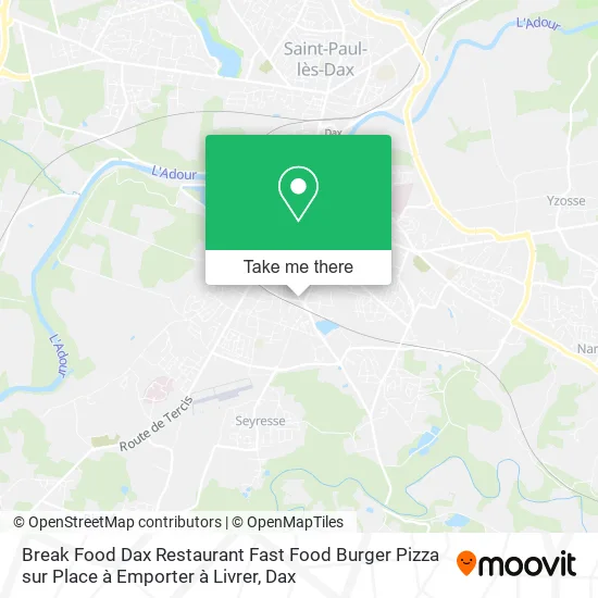 Break Food Dax Restaurant Fast Food Burger Pizza sur Place à Emporter à Livrer map