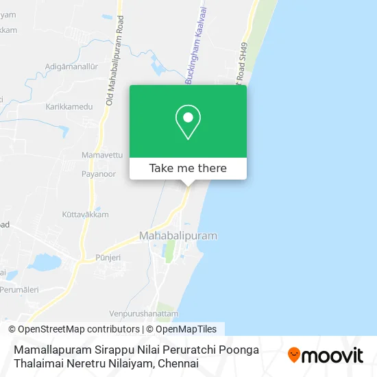 Mamallapuram Sirappu Nilai Peruratchi Poonga Thalaimai Neretru Nilaiyam map