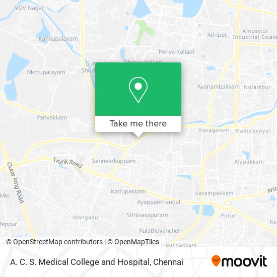 A. C. S. Medical College and Hospital map