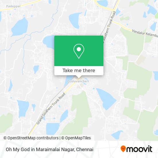 Oh My God in Maraimalai Nagar map