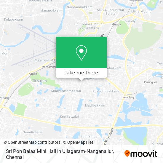Sri Pon Balaa Mini Hall in Ullagaram-Nanganallur map