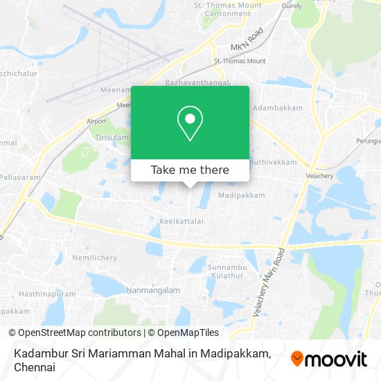 Kadambur Sri Mariamman Mahal in Madipakkam map