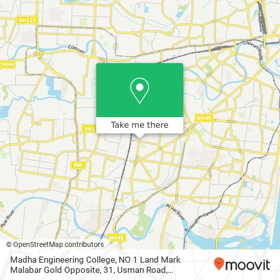 Madha Engineering College, NO 1 Land Mark Malabar Gold Opposite, 31, Usman Road, Parthasarathy Pura map