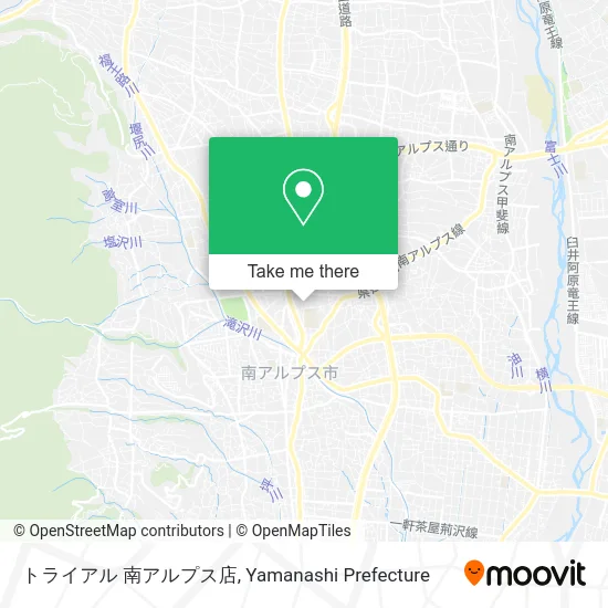 トライアル 南アルプス店 map
