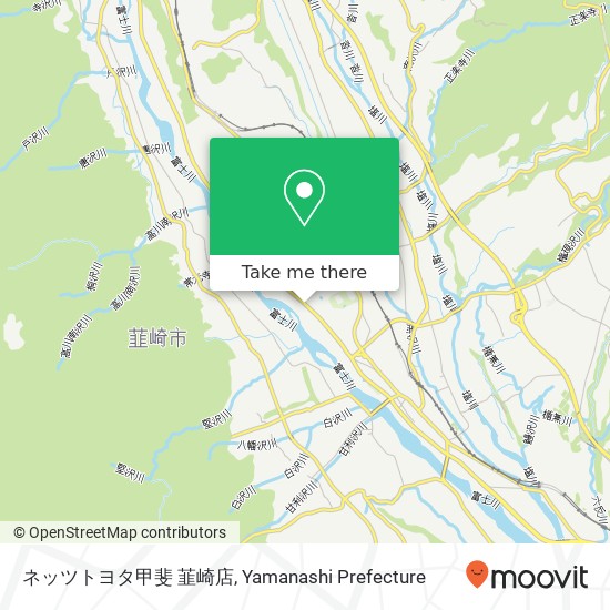 ネッツトヨタ甲斐 韮崎店 map