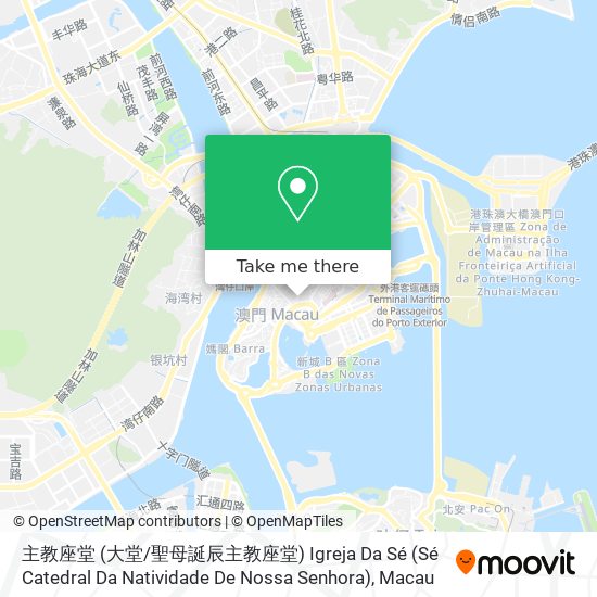 主教座堂 (大堂 / 聖母誕辰主教座堂) Igreja Da Sé (Sé Catedral Da Natividade De Nossa Senhora) map