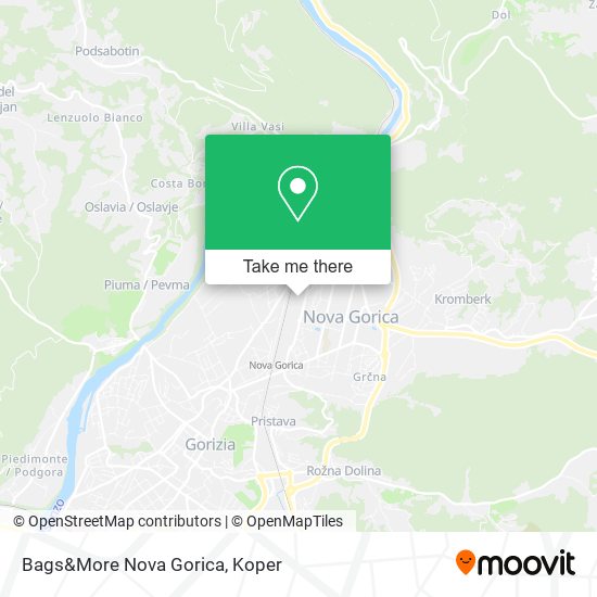 Bags&More Nova Gorica map