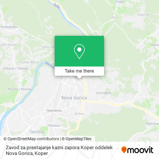 Zavod za prestajanje kazni zapora Koper oddelek Nova Gorica map