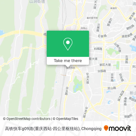 高铁快车g09路(重庆西站-四公里枢纽站) map