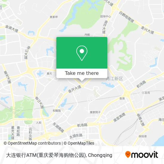 大连银行ATM(重庆爱琴海购物公园) map