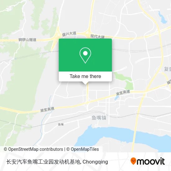 长安汽车鱼嘴工业园发动机基地 map