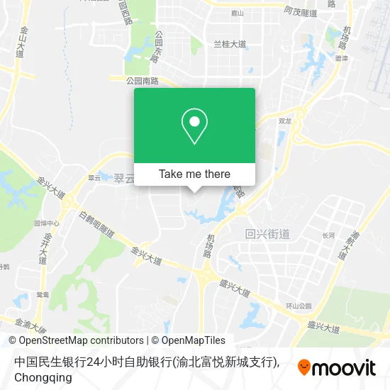 中国民生银行24小时自助银行(渝北富悦新城支行) map